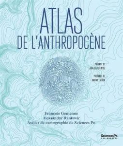 N°8 – L’atlas de l’anthropocène